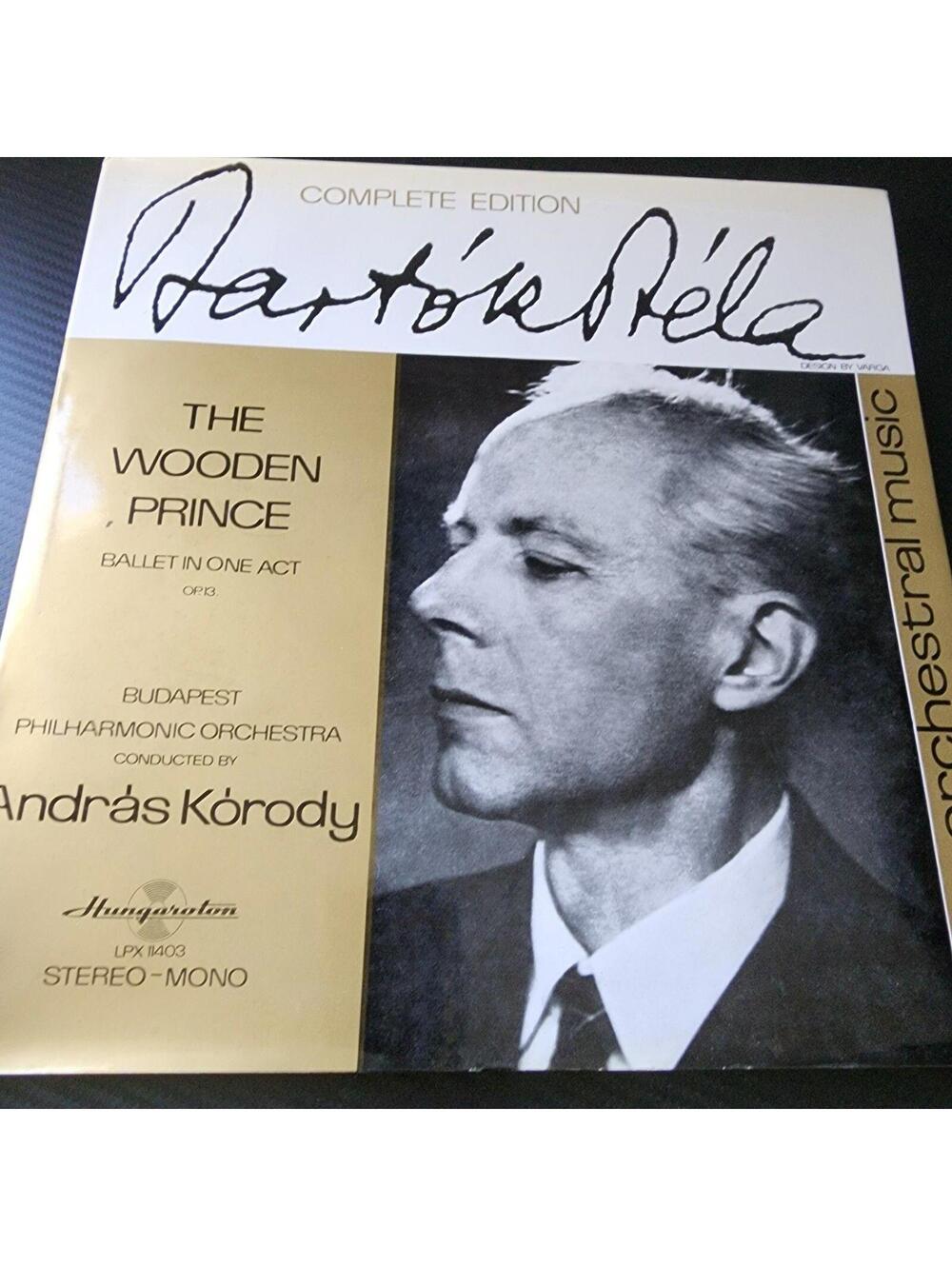 Béla Bartók The Wooden Prince Hungaroton SLPX 11403 LP András Kórodi